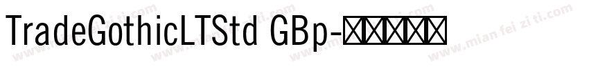 TradeGothicLTStd GBp字体转换